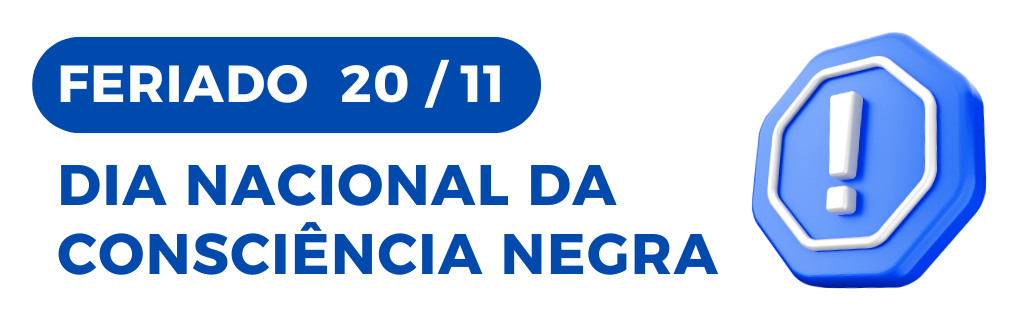 Feriado 20/11/25: Dia da Consciência Negra